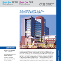 Case Study  Carlisle EPDM and PVC Unite Atop Colorado Hospital